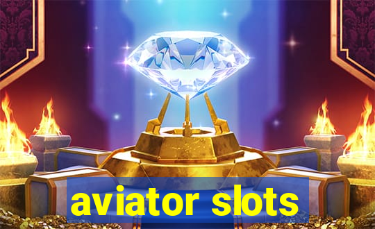 aviator slots