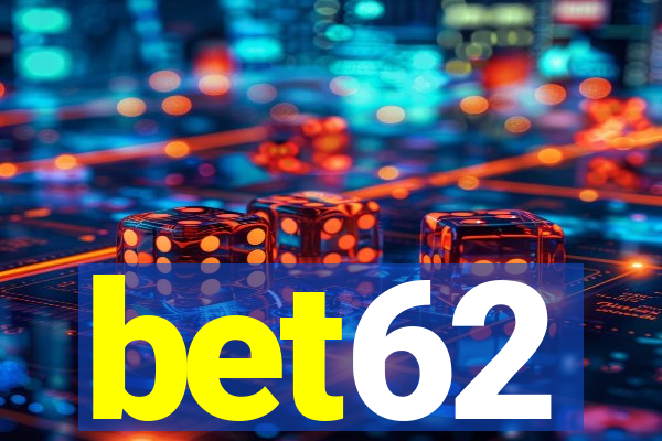 bet62