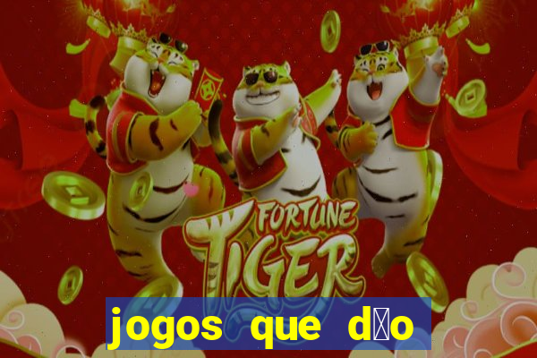 jogos que d茫o bonus no cadastro