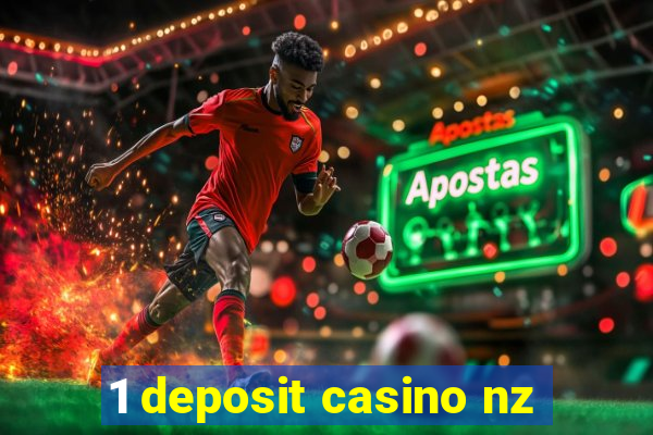 1 deposit casino nz