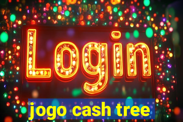 jogo cash tree