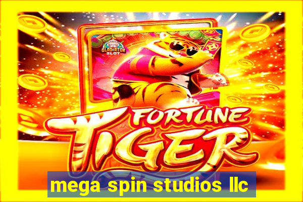 mega spin studios llc