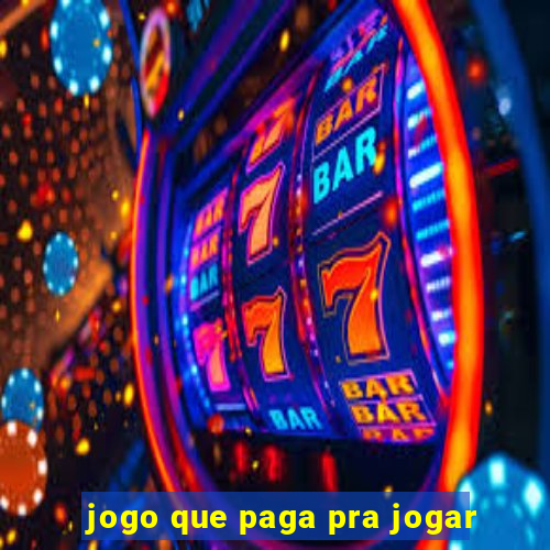 jogo que paga pra jogar