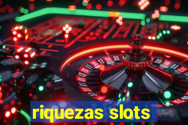 riquezas slots