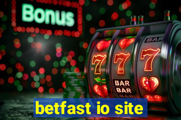 betfast io site