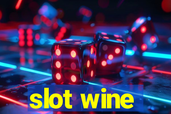 slot wine