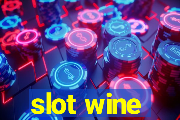 slot wine