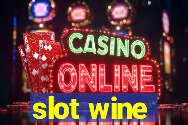 slot wine