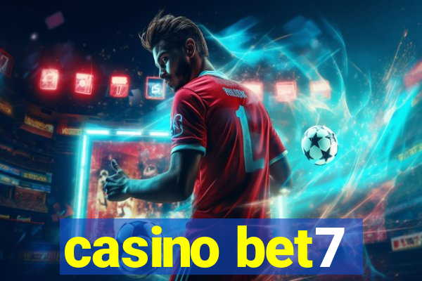 casino bet7