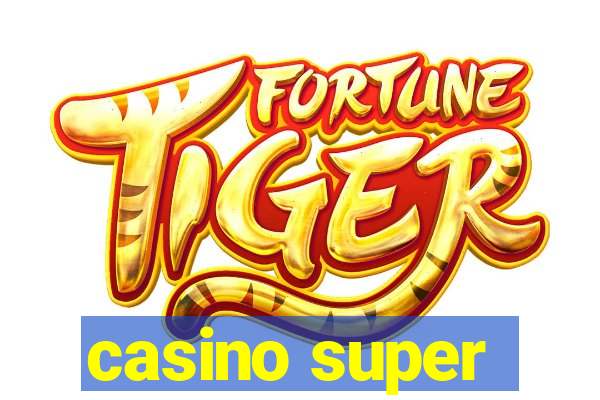 casino super