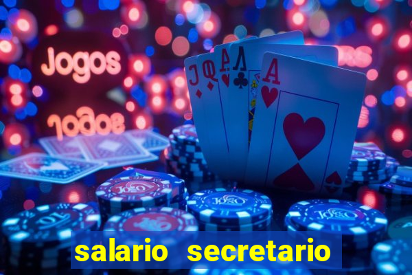 salario secretario de esportes