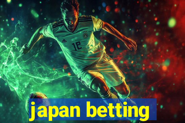 japan betting