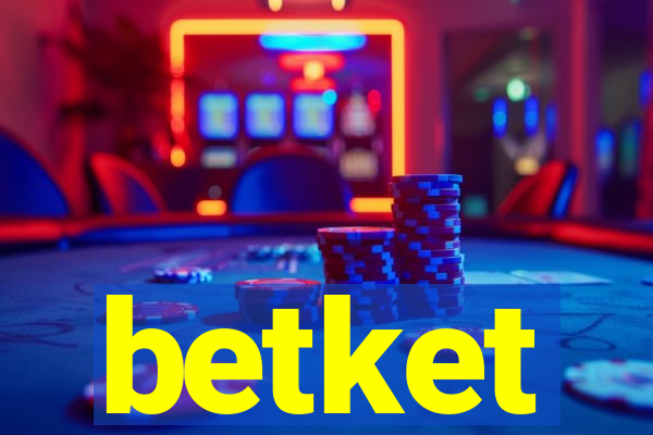 betket