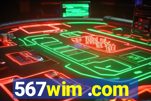 567wim .com