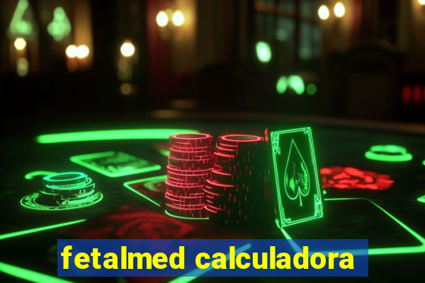 fetalmed calculadora