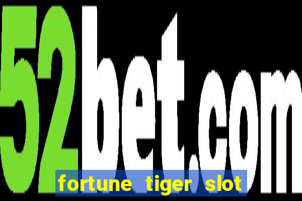 fortune tiger slot paga mesmo