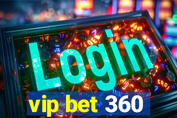 vip bet 360