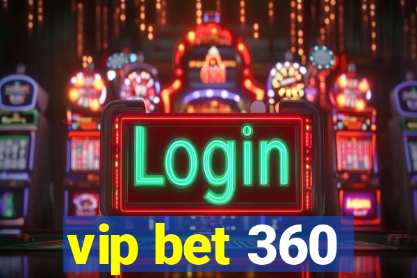 vip bet 360