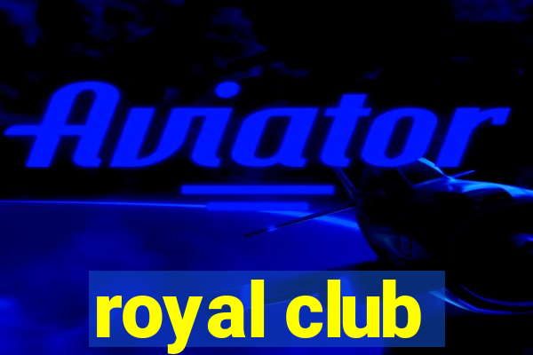 royal club