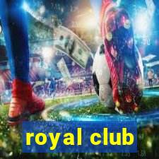 royal club