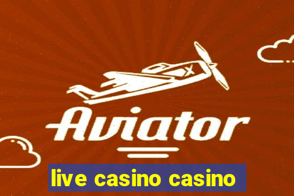 live casino casino