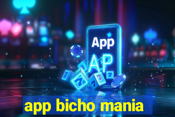 app bicho mania