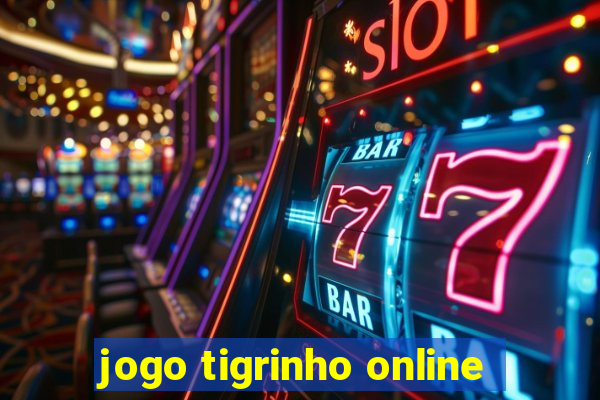 jogo tigrinho online