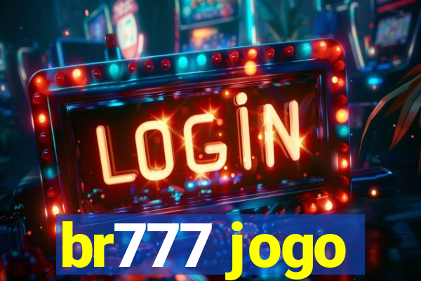 br777 jogo