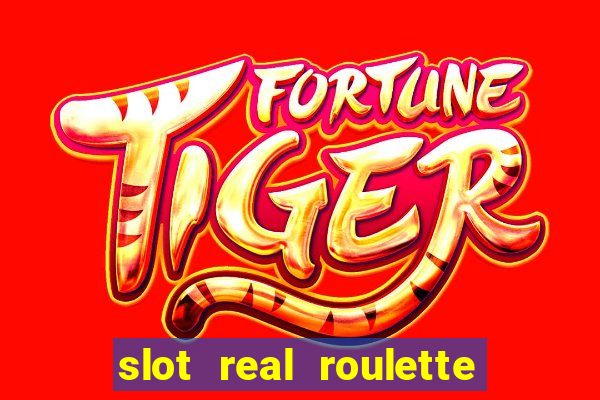 slot real roulette with george