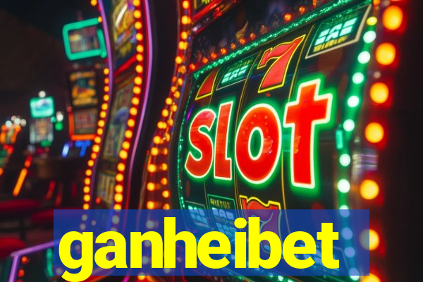 ganheibet