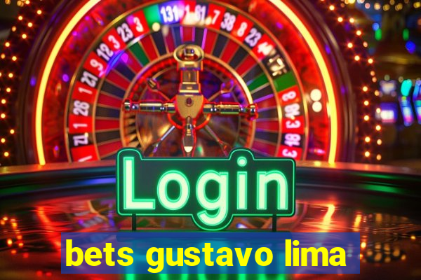 bets gustavo lima