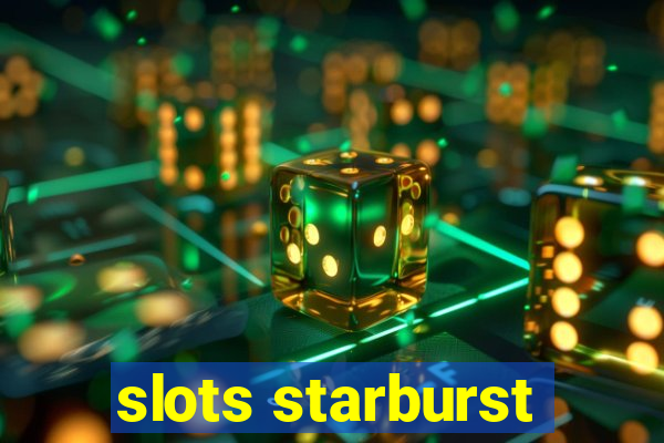 slots starburst