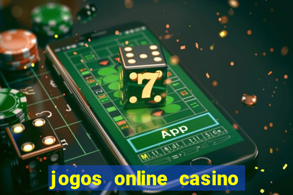 jogos online casino gratis slots