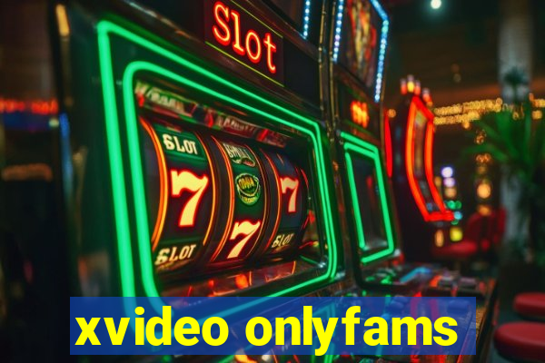 xvideo onlyfams