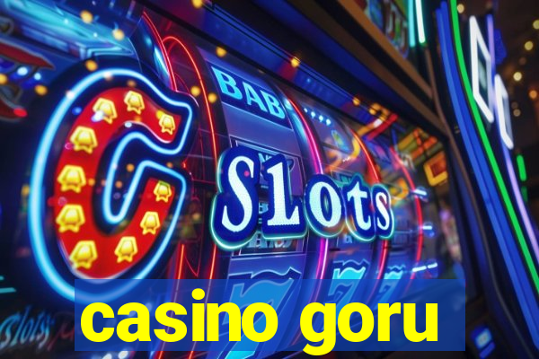 casino goru