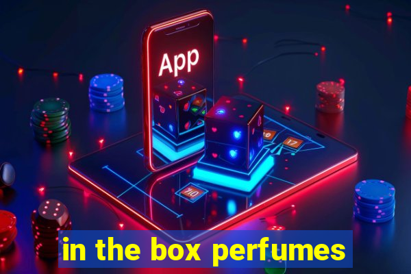 in the box perfumes