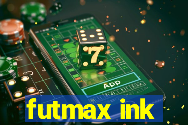 futmax ink