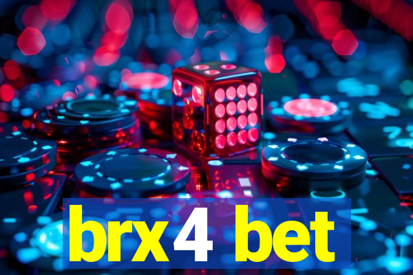 brx4 bet