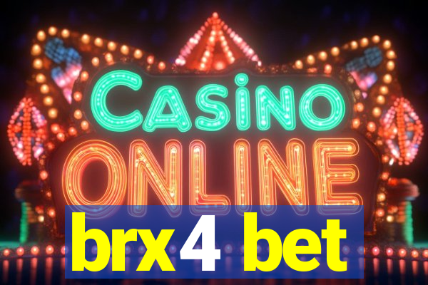 brx4 bet