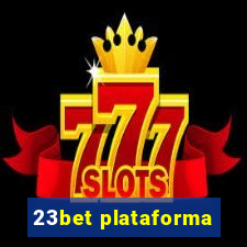 23bet plataforma