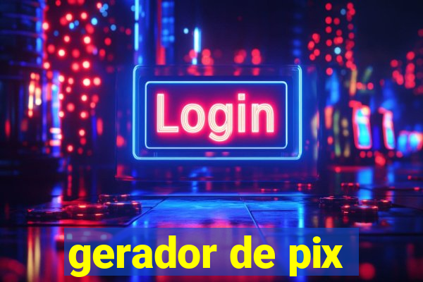 gerador de pix