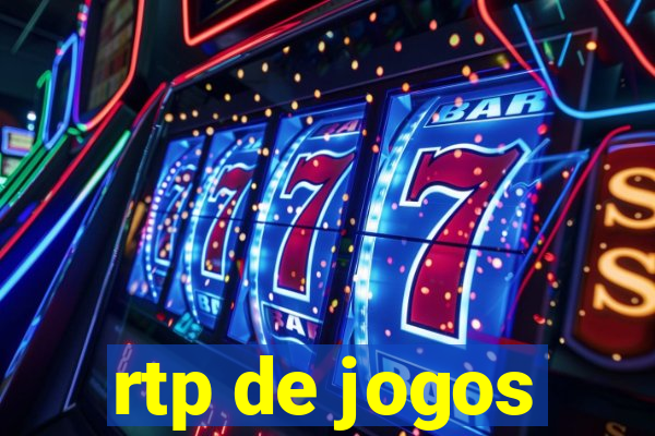 rtp de jogos