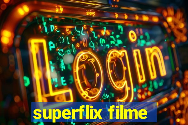 superflix filme