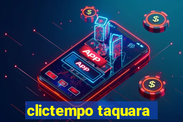 clictempo taquara