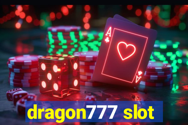 dragon777 slot