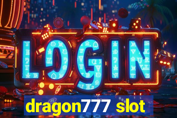 dragon777 slot