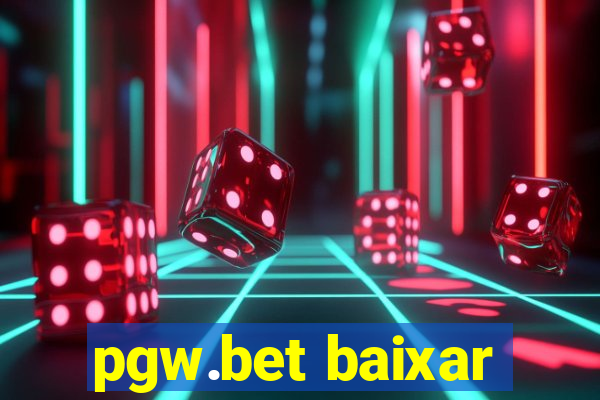 pgw.bet baixar