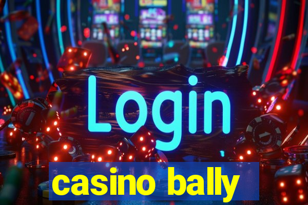 casino bally