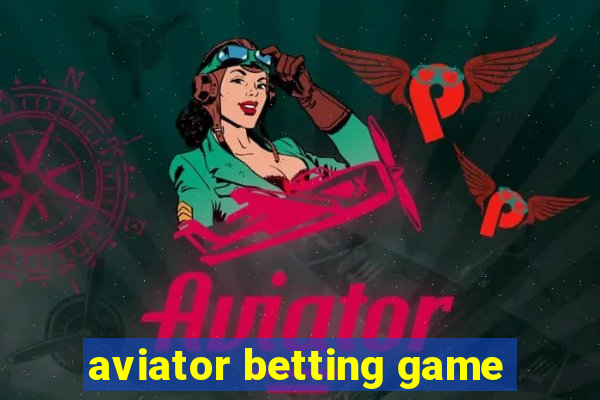 aviator betting game