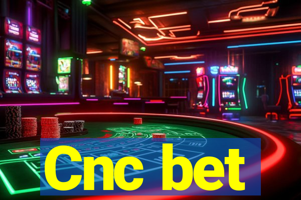 Cnc bet